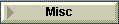 Misc